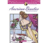 Creative Haven American Beauties Coloring Book