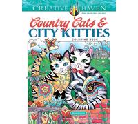 Creative Haven Country Cats & City Kitties Coloring Book