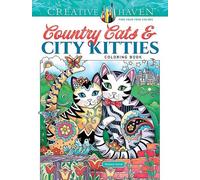 Creative Haven Country Cats & City Kitties Coloring Book