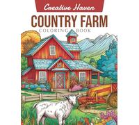 Creative Haven Country Farm Coloring Book: Country Farm Coloring Page, Charming Scenes from Rural Life