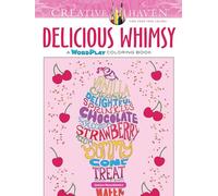 Creative Haven Delicious Whimsy Coloring Book: A WordPlay Coloring Book