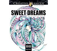 Creative Haven Deluxe Edition Sweet Dreams Coloring Book
