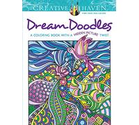 Creative Haven Dream Doodles: A Coloring Book with a Hidden Picture Twist