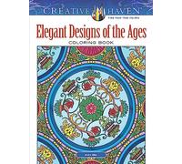 Creative Haven Elegant Designs of the Ages Coloring Book