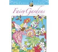 Creative Haven Fairy Gardens Coloring Book