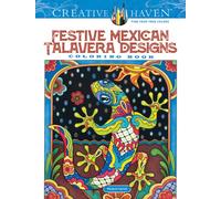 Creative Haven Festive Mexican Talavera Designs Coloring Book