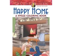 Creative Haven Happy Home: a Hygge Coloring Book