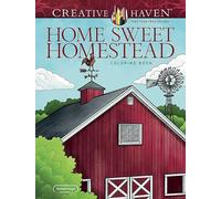 Creative Haven Home Sweet Homestead Coloring Book