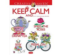 Creative Haven Keep Calm And... Coloring Book