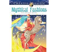 Creative Haven Mythical Fashions Coloring Book