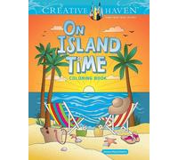 Creative Haven On Island Time Coloring Book