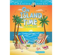 Creative Haven On Island Time Coloring Book