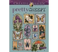 Creative Haven Pretty Creepy Coloring Book