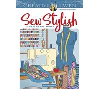 Creative Haven Sew Stylish Coloring Book