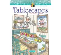 Creative Haven Tablescapes Coloring Book