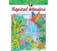 Creative Haven Tropical Wonders Coloring Book