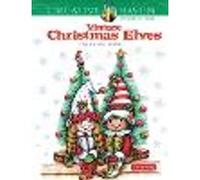 Creative Haven Vintage Christmas Elves Coloring Book