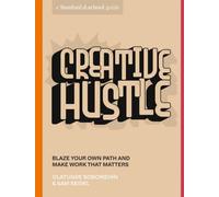 Creative Hustle Sam Seidel Paperback Potter/Ten Speed/Harmony/Rod