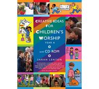 Creative Ideas for Children's Worship: Year A