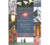 Creative Ideas for Pastoral Liturgy: Funerals, Thanksgiving and Memorial Services by Jan Brind (2008-02-15)