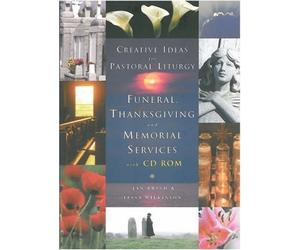 Creative Ideas for Pastoral Liturgy: Funerals, Thanksgiving and Memorial Services by Jan Brind (2008-02-15)