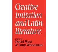 Creative Imitation Latin Literature