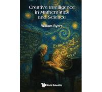 Creative Intelligence In Mathematics And Science