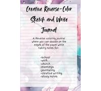 Creative Inversed-Color Sketch and Write Journal: doodle on the edges of the paper while taking notes