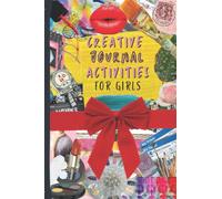 Creative Journal Activities For Girls: 60 Wrecker Artist Ideas & Challenging Tasks To Complete, Stress and Anxiety Relief Log, 6 x 9 inches