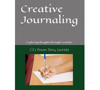 Creative Journaling: Exploring thoughts through creativity