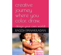 creative journey where you color, draw,: design your own world!
