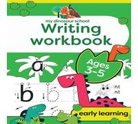 Creative Kids Studio My Dinosaur School Writing Workbook Age 3-5: Fun dinosaur first Creative Kids Studio Multicolor