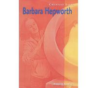 Creative Lives: Barbara Hepworth