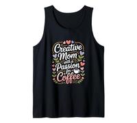Creative Mom with A Passion for Coffee Lover Tank Top