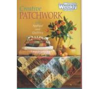 Creative Patchwork ("Australian Women's Weekly" Home Library)