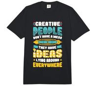 Creative People Ideas Lying Around Everywhere Creativity Comfort Colors Adult Heavyweight T-Shirt