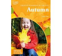 Creative Planning in the Early Years: Autumn ( Practitioners' Guides) (Practitioners' Guides)