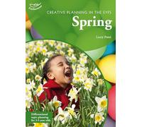 Creative Planning in the Early Years: Spring (Practitioners' Guides)