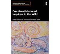 Creative~Relational Inquiries in the Wild