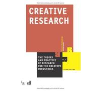 Creative Research: The Theory and Practice of Research for the Creative Industries (Required Reading Range)