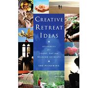 Creative Retreat Ideas: Resources for Short, Day and Weekend Retreats (Creative Ideas)