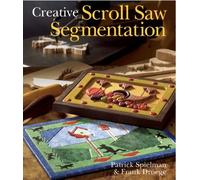 CREATIVE SCROLL SAW SEGMENTATION