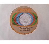 Creative Source - Keep On Movin' / I Just Can't See Myself Without You