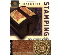 Creative Stamping in Polymer Clay