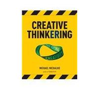 Creative Thinkering: Awaken Your Natural Creativity