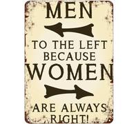 Creative Tin Sign Men to The Left Because Women are Always Right Funny Novelty Metal Tin Sign Wall Poster Decor Funny Retro Bar Coffee Club Pub Gift Wall Decor Sign 8x6 Inch.