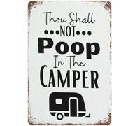 Creative Tin Sign Thou Shall Not Poop in The Camper Funny Novelty Metal Retro Wall Decor for Home Gate Garden Bars Restaurants Cafes Office Store Pubs Club Gift 8x12 inch