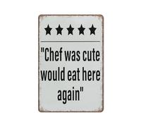 Creative Vintage Tin Sign Metal Wall Art Kitchen Decor Sign Chef Was Cute Would Eat Here Again Poster Wall Art For Kitchen Garden Bathroom Farm Home Coffee Decor 8x12 Inch