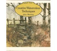 Creative Watercolour Techniques (Leisure Arts)