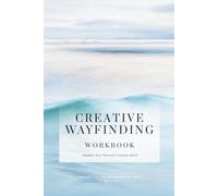 Creative Wayfinding - Workbook: Awaken Your Personal Creative Spirit (Momentum Lab Workbooks)
